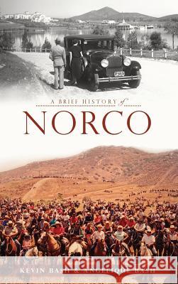 A Brief History of Norco
