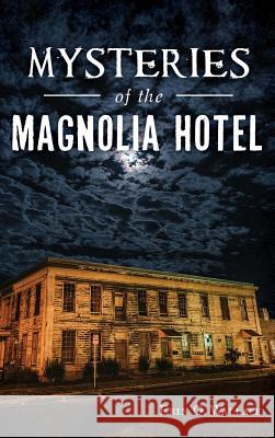 Mysteries of the Magnolia Hotel