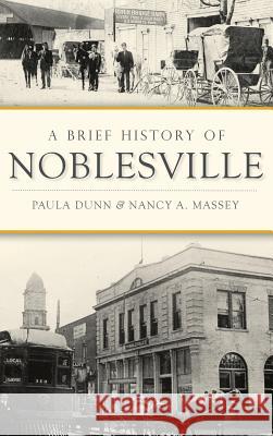 A Brief History of Noblesville