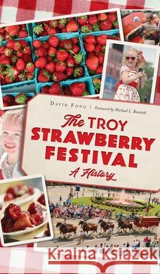 Troy Strawberry Festival: A History