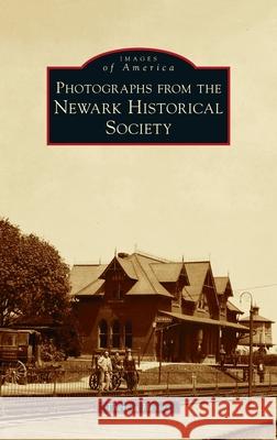 Photographs from the Newark Historical Society