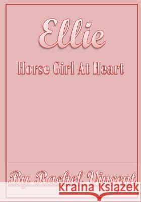 Ellie Horse Girl At Heart