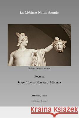 la Méduse Nauséabonde: la medusa nauseabunda