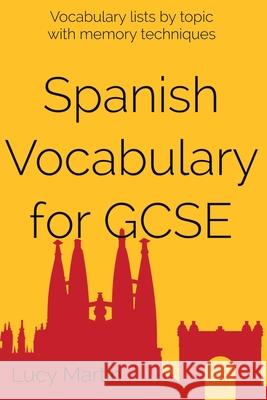 Spanish vocabulary for GCSE: with memory techniques