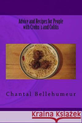 Advice and Recipes for People with Crohn`s and Colitis
