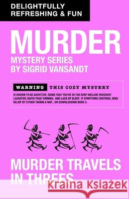 Murder Travels in Threes