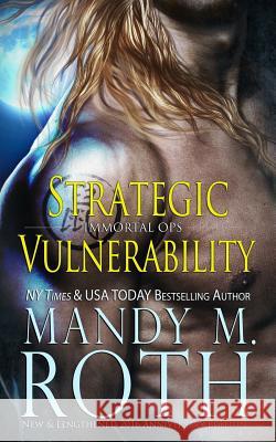 Strategic Vulnerability: New & Lengthened 2016 Anniversary Edition