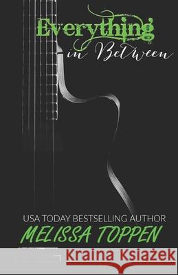 Everything in Between: A Rocker Romance