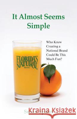 It Almost Seems Simple: Who Knew Creating a National Brand Could Be This Much Fun?