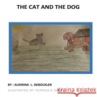 The Cat and the Dog