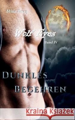 Wolf Eyes: Dunkles Begehren