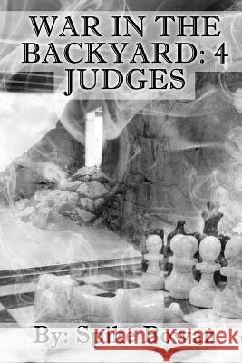 War In The Backyard: 4 Judges