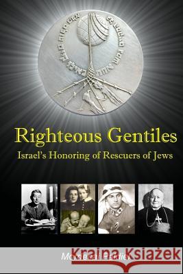 Righteous Gentiles: Israel's Honoring of Rescuers of Jews