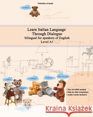 Learn Italian Language Through Dialogue: bilingual for speakers of English