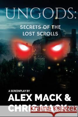 Ungods: Secrets of the Lost Scrolls