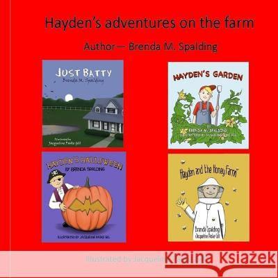 Hayden's Adventures on the Farm