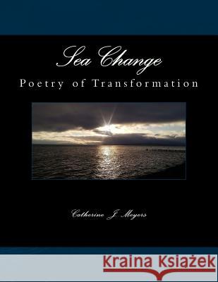 Sea Change: Poetry of Transformation