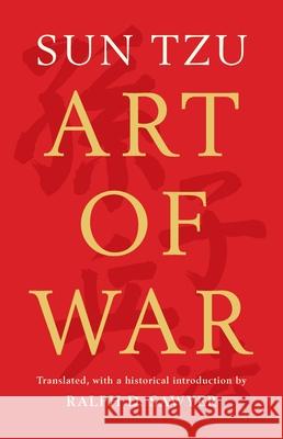The Art of War (Translated by Ralph D. Sawyer)