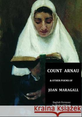 Count Arnau: and Other Poems of Joan Maragall