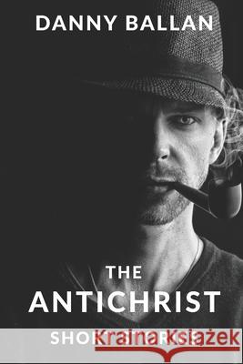 The Antichrist: and Other Stories