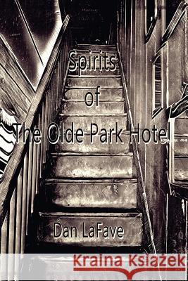 Spirits of The Olde Park Hotel