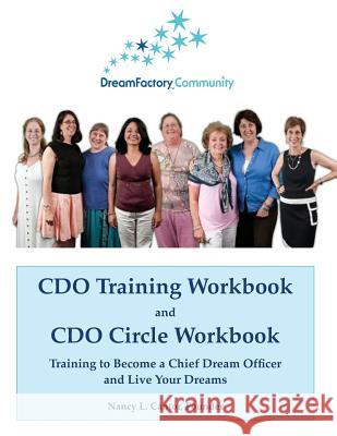 CDO Training Workbook & CDO Circle Workbook: Training to Become a Chief Dream Officer and Live Your Dreams