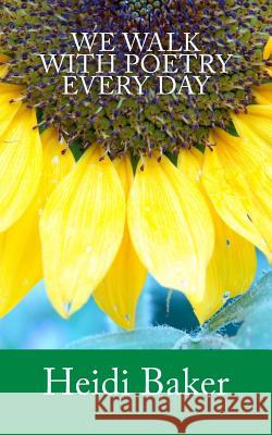 We Walk With Poetry Every Day