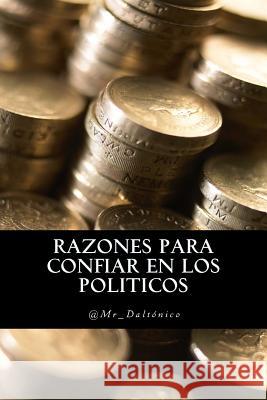 Razones para confiar en los politicos