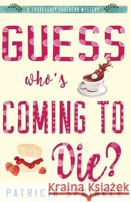 Guess Who's Coming to Die