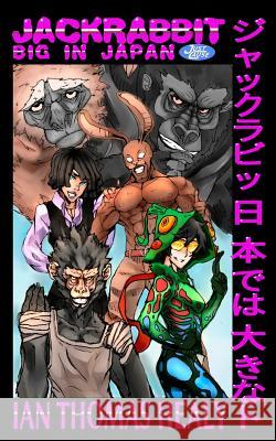 Jackrabbit: Big in Japan