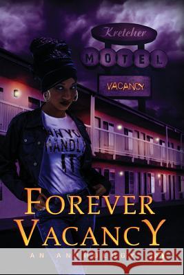 Forever Vacancy: A Colors in Darkness Anthology