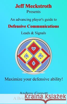 Defensive Communications: An advancing player's guide to leads & signals