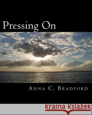 Pressing On: Hitting the Mark