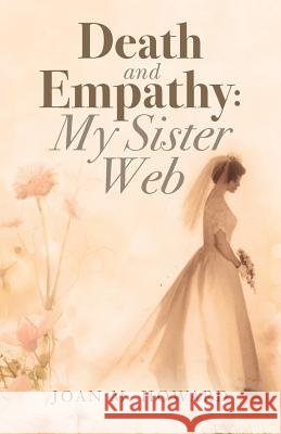 Death and Empathy: My Sister Web