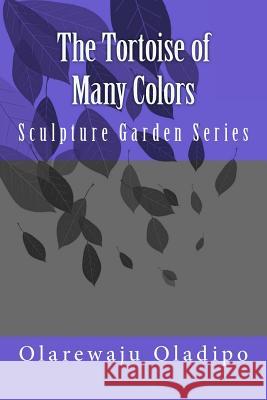 The Tortoise of Many Colors: Sculpture Garden Series