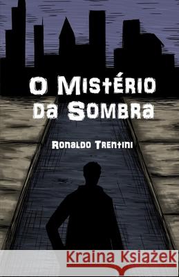 O Misterio da Sombra