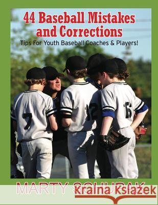 44 Baseball Mistakes & Corrections