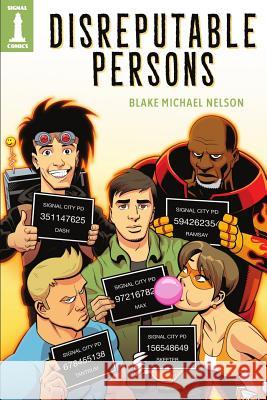 Disreputable Persons