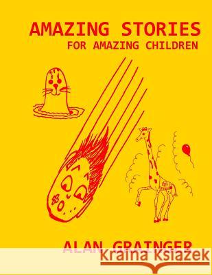 Amazing Stories for Amazing Children