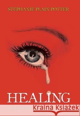 Healing: Opportunities for Wholeness