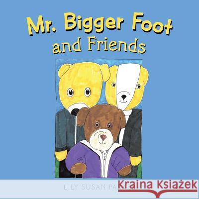 Mr. Bigger Foot and Friends