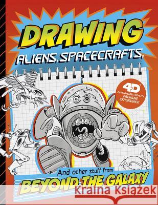 Drawing Aliens, Spacecraft, and Other Stuff Beyond the Galaxy: 4D an Augmented Reading Drawing Experience