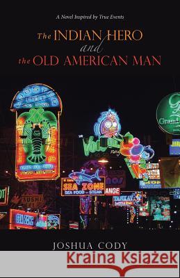 The Indian Hero and the Old American Man