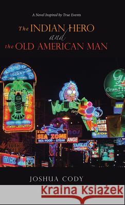 The Indian Hero and the Old American Man