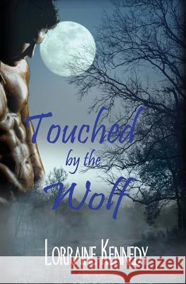 Touched by the Wolf: Wolves of Lightning Ridge