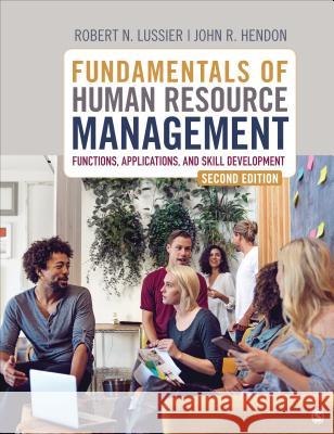 Fundamentals of Human Resource Management: Functions, Applications, and Skill Development