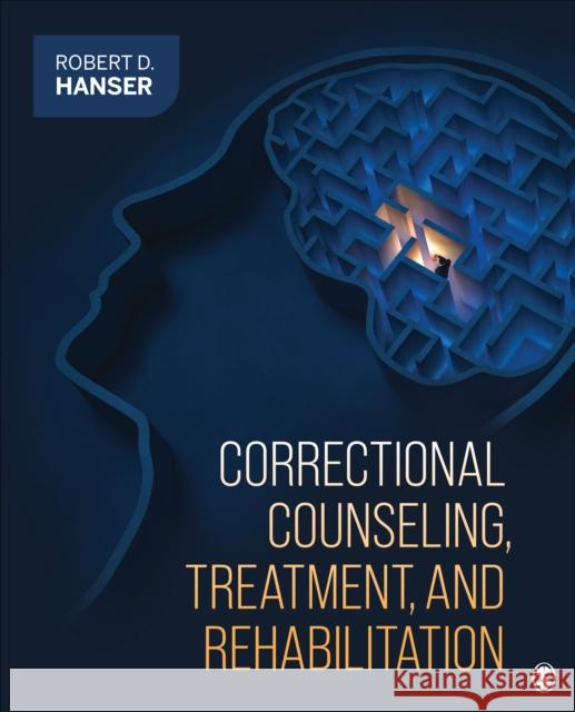 Correctional Counseling, Treatment, and Rehabilitation