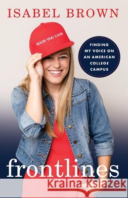 Frontlines: Finding My Voice on an American College Campus