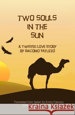 Two Souls in the Sun: A Twisted Love Story