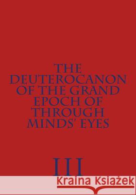 The Deuterocanon of The Grand Epoch of Through Minds' Eyes